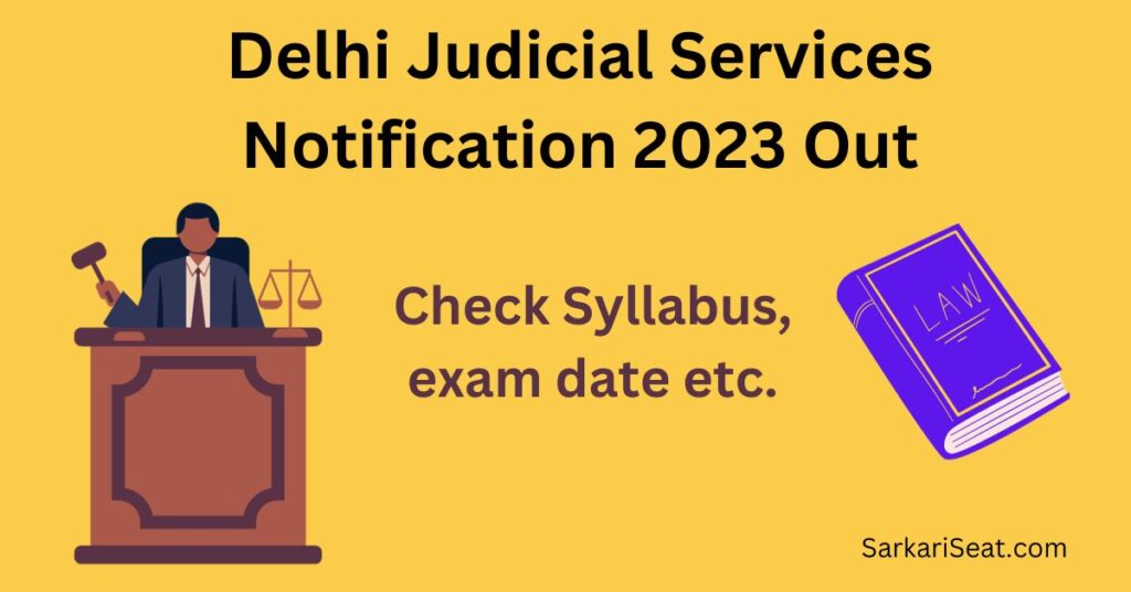 Delhi Judicial Services (DJS) Notification 2023